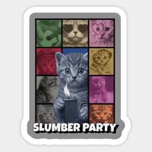 Slumber cat party Sticker